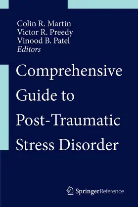 Martin / Preedy / Patel |  Comprehensive Guide to Post-Traumatic Stress Disorders | Buch |  Sack Fachmedien