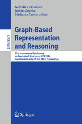Hernandez / Jäschke / Croitoru | Graph-Based Representation and Reasoning | E-Book | sack.de