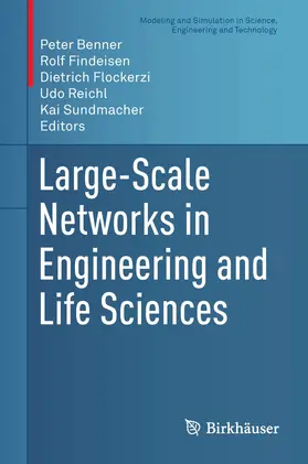 Benner / Findeisen / Flockerzi |  Large-Scale Networks in Engineering and Life Sciences | eBook | Sack Fachmedien