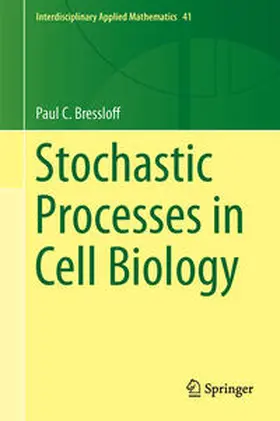 Bressloff |  Stochastic Processes in Cell Biology | eBook | Sack Fachmedien
