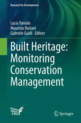 Toniolo / Guidi / Boriani |  Built Heritage: Monitoring Conservation Management | Buch |  Sack Fachmedien