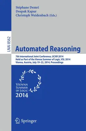 Demri / Weidenbach / Kapur |  Automated Reasoning | Buch |  Sack Fachmedien