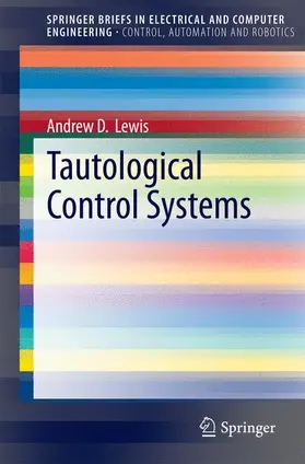 Lewis |  Tautological Control Systems | Buch |  Sack Fachmedien