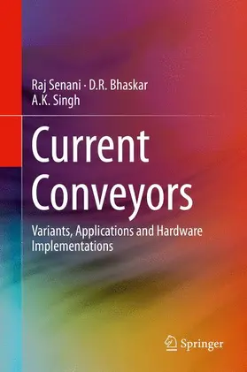 Senani / Singh / Bhaskar |  Current Conveyors | Buch |  Sack Fachmedien