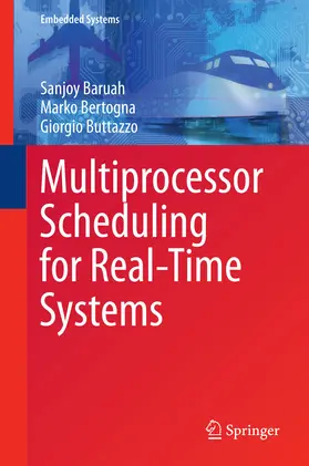 Baruah / Bertogna / Buttazzo |  Multiprocessor Scheduling for Real-Time Systems | eBook | Sack Fachmedien