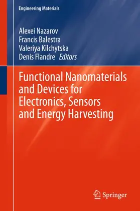 Nazarov / Flandre / Balestra |  Functional Nanomaterials and Devices for Electronics, Sensors and Energy Harvesting | Buch |  Sack Fachmedien
