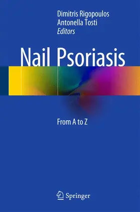 Tosti / Rigopoulos |  Nail Psoriasis | Buch |  Sack Fachmedien