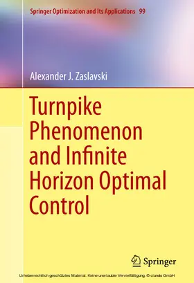 Zaslavski | Turnpike Phenomenon and Infinite Horizon Optimal Control | E-Book | sack.de