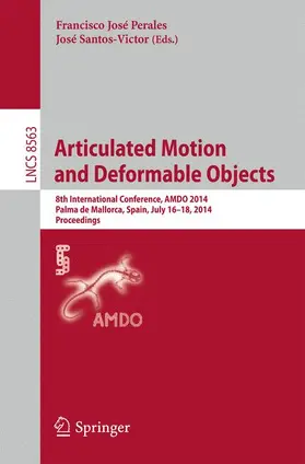 Santos-Victor / Perales |  Articulated Motion and Deformable Objects | Buch |  Sack Fachmedien