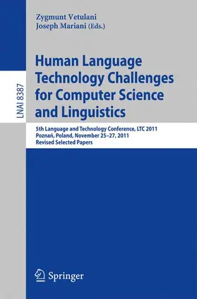 Mariani / Vetulani |  Human Language Technology Challenges for Computer Science and Linguistics | Buch |  Sack Fachmedien