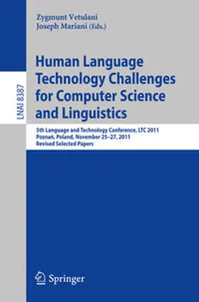 Vetulani / Mariani | Human Language Technology Challenges for Computer Science and Linguistics | E-Book | sack.de