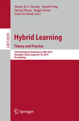 Cheung / Fong / Zhang |  Hybrid Learning Theory and Practice | eBook | Sack Fachmedien