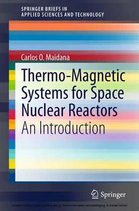 Maidana | Thermo-Magnetic Systems for Space Nuclear Reactors | E-Book | www2.sack.de