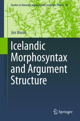 Wood |  Icelandic Morphosyntax and Argument Structure | eBook | Sack Fachmedien