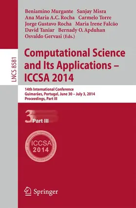Murgante / Misra / Rocha |  Computational Science and Its Applications - ICCSA 2014 | Buch |  Sack Fachmedien