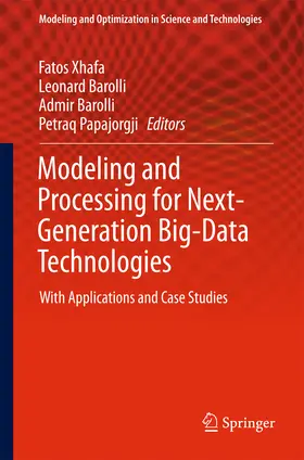 Xhafa / Barolli / Papajorgji |  Modeling and Processing for Next-Generation Big-Data Technologies | eBook | Sack Fachmedien