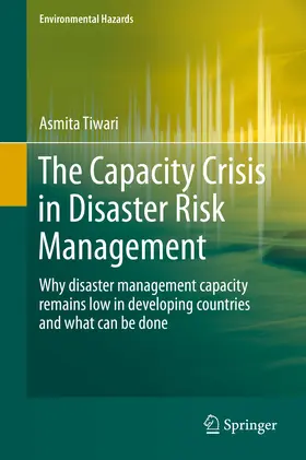 Tiwari | The Capacity Crisis in Disaster Risk Management | E-Book | sack.de