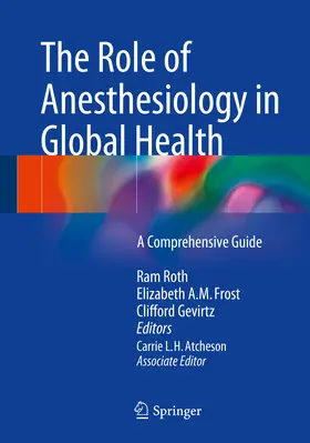 Roth / Frost / Gevirtz |  The Role of Anesthesiology in Global Health | eBook | Sack Fachmedien