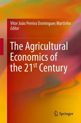Martinho | The Agricultural Economics of the 21st Century | E-Book | sack.de