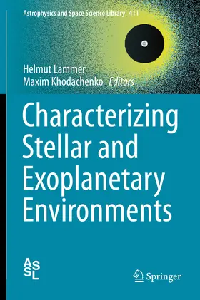 Lammer / Khodachenko |  Characterizing Stellar and Exoplanetary Environments | eBook | Sack Fachmedien