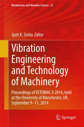 Sinha |  Vibration Engineering and Technology of Machinery | eBook | Sack Fachmedien
