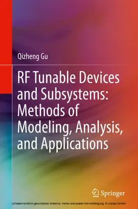 Gu | RF Tunable Devices and Subsystems: Methods of Modeling, Analysis, and Applications | E-Book | sack.de