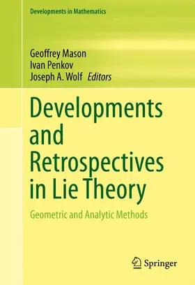 Mason / Wolf / Penkov |  Developments and Retrospectives in Lie Theory | Buch |  Sack Fachmedien
