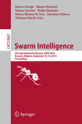 Dorigo / Birattari / Garnier |  Swarm Intelligence | eBook | Sack Fachmedien