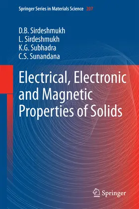 Sirdeshmukh / Subhadra / Sunandana |  Electrical, Electronic and Magnetic Properties of Solids | eBook | Sack Fachmedien