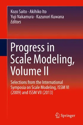 Saito / Kuwana / Ito |  Progress in Scale Modeling, Volume II | Buch |  Sack Fachmedien