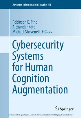 Pino / Kott / Shevenell |  Cybersecurity Systems for Human Cognition Augmentation | eBook | Sack Fachmedien