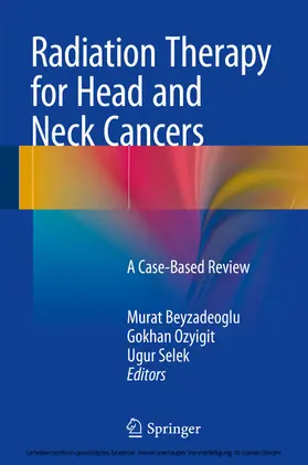 Beyzadeoglu / Ozyigit / Selek |  Radiation Therapy for Head and Neck Cancers | eBook | Sack Fachmedien