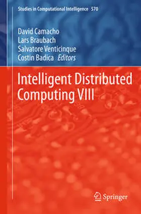 Camacho / Braubach / Venticinque |  Intelligent Distributed Computing VIII | eBook | Sack Fachmedien
