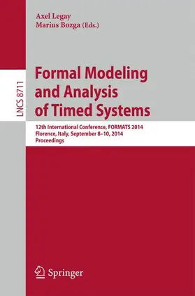Legay / Bozga |  Formal Modeling and Analysis of Timed Systems | Buch |  Sack Fachmedien