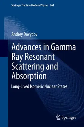 Davydov |  Advances in Gamma Ray Resonant Scattering and Absorption | Buch |  Sack Fachmedien