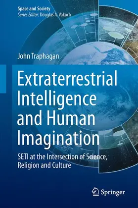 Traphagan |  Extraterrestrial Intelligence and Human Imagination | Buch |  Sack Fachmedien