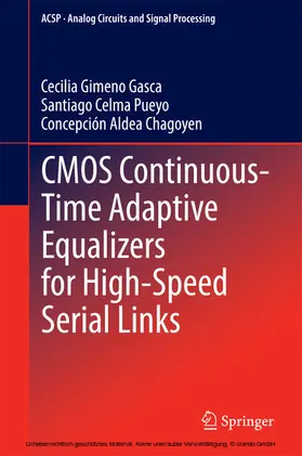 Gimeno Gasca / Gimeno / Celma Pueyo | CMOS Continuous-Time Adaptive Equalizers for High-Speed Serial Links | E-Book | sack.de