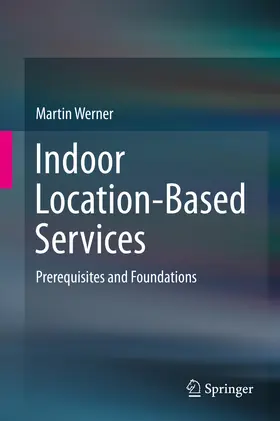 Werner |  Indoor Location-Based Services | eBook | Sack Fachmedien