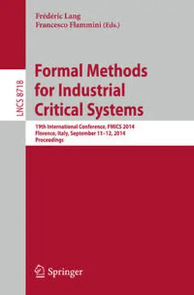 Lang / Flammini |  Formal Methods for Industrial Critical Systems | eBook | Sack Fachmedien