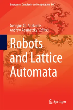 Sirakoulis / Adamatzky |  Robots and Lattice Automata | eBook | Sack Fachmedien