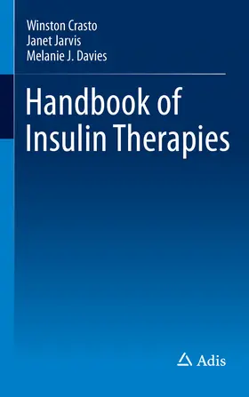 Crasto / Jarvis / Davies |  Handbook of Insulin Therapies | eBook | Sack Fachmedien