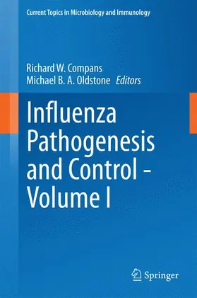 Oldstone / Compans |  Influenza Pathogenesis and Control - Volume I | Buch |  Sack Fachmedien