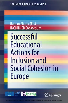 Flecha (Ed.) / Flecha |  Successful Educational Actions for Inclusion and Social Cohesion in Europe | eBook | Sack Fachmedien