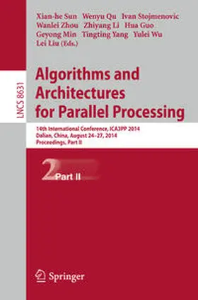 Sun / Qu / Liu | Algorithms and Architectures for Parallel Processing | E-Book | sack.de