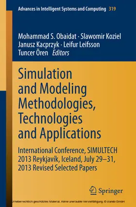 Obaidat / Koziel / Kacprzyk | Simulation and Modeling Methodologies, Technologies and Applications | E-Book | sack.de