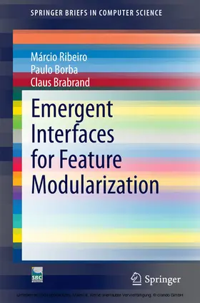 Ribeiro / Borba / Brabrand |  Emergent Interfaces for Feature Modularization | eBook | Sack Fachmedien