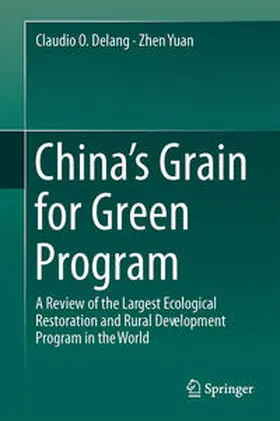 Yuan / Delang |  China's Grain for Green Program | Buch |  Sack Fachmedien