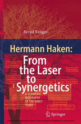 Kröger | Hermann Haken: From the Laser to Synergetics | E-Book | sack.de