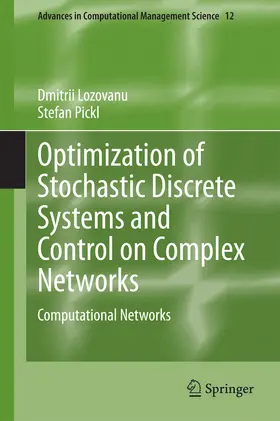 Lozovanu / Pickl |  Optimization of Stochastic Discrete Systems and Control on Complex Networks | eBook | Sack Fachmedien
