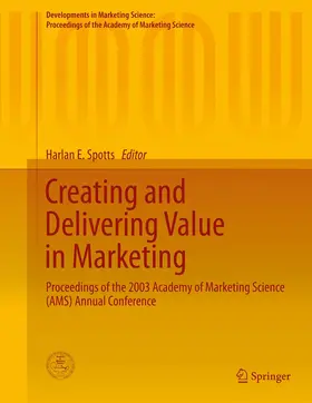 Spotts |  Creating and Delivering Value in Marketing | Buch |  Sack Fachmedien